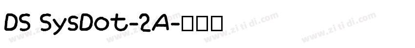 DS SysDot-2A字体转换